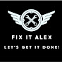 Fix it Alex