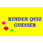 Kinder Quiz Guesser