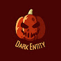 Dark Entity