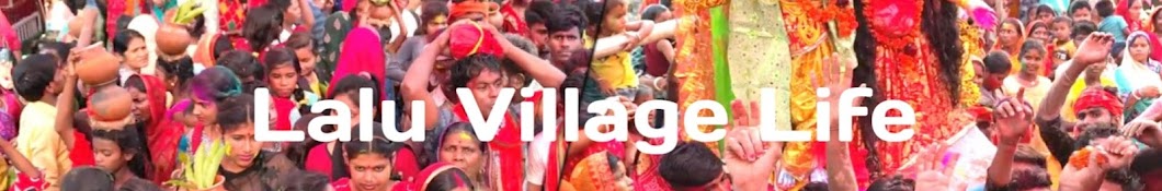 Lalu Village Life