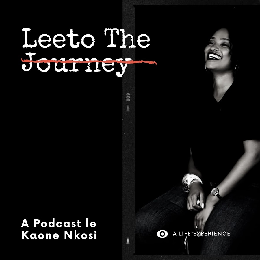 Leeto with Kaone Nkosi @leetowithkaonenkosi