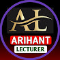 Arihant Lecturer