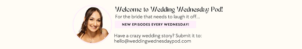 Wedding Wednesday Pod