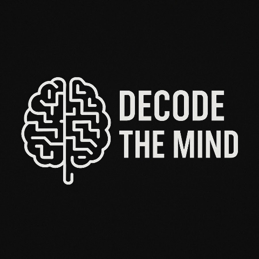 Decode The Mind - YouTube Decode The Mind