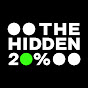 THE HIDDEN 20%