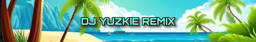 DJ Yuzkie Remix 