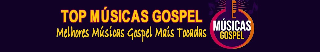 TOP Músicas Gospel