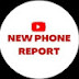 New Phone Report