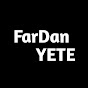 FarDan YETE