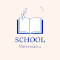 School Mathematics