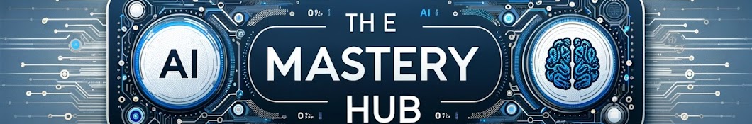 The AI Mastery Hub