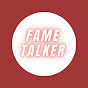 Fame Talker