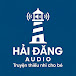 HẢI ĐĂNG AUDIO - TRUYỆN THIẾU NHI CHO BÉ