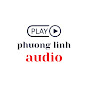 Phương Linh Audio