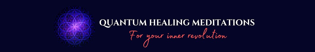 Quantum Healing Meditations