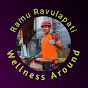 Wellness Around With Ramu