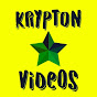 KRYPTON VIDEOS