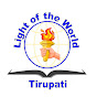 Light Of The World , Tirupati