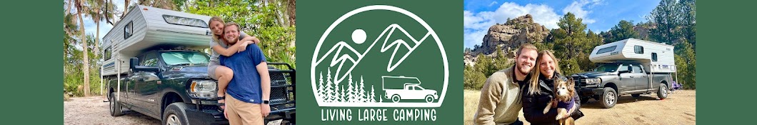 Living Large Camping Banner