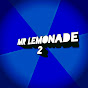 Mr lemonade 2