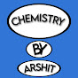 CBA - Chemistry By Arshit 