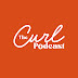 The Curl Podcast