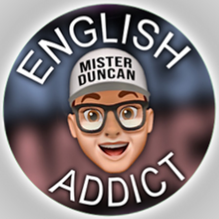English Addict with Mr Duncan @EnglishAddict