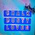 chalk dusty lover