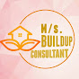 M/S BUILDUP CONSULTANT 