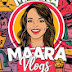 Maara Vlogs