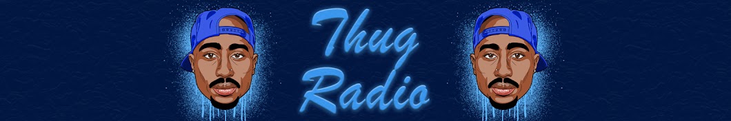 Thug Radio Banner