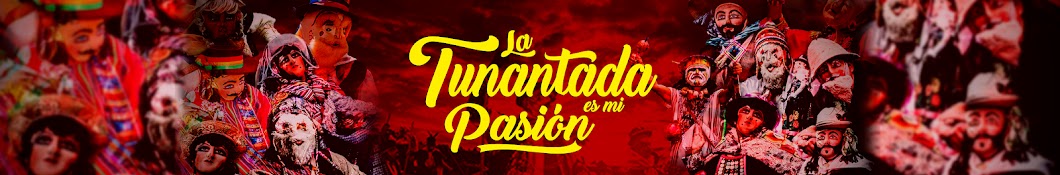 La Tunantada es mi Pasión