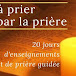 Apprendre à prier