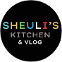 Sheuli's Kitchen & Vlog