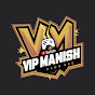 VIP MANISH GAMING