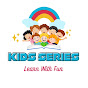 Kid's Series