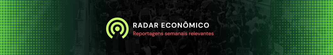 Radar Econômico