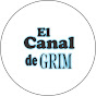 El canal de Grim