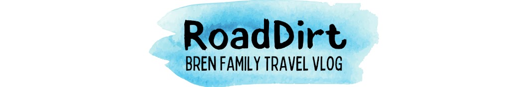 RoadDirt: Bren Family Travel Vlog