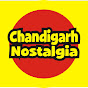 Chandigarh Nostalgia