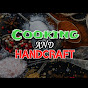 cooking and handcraft