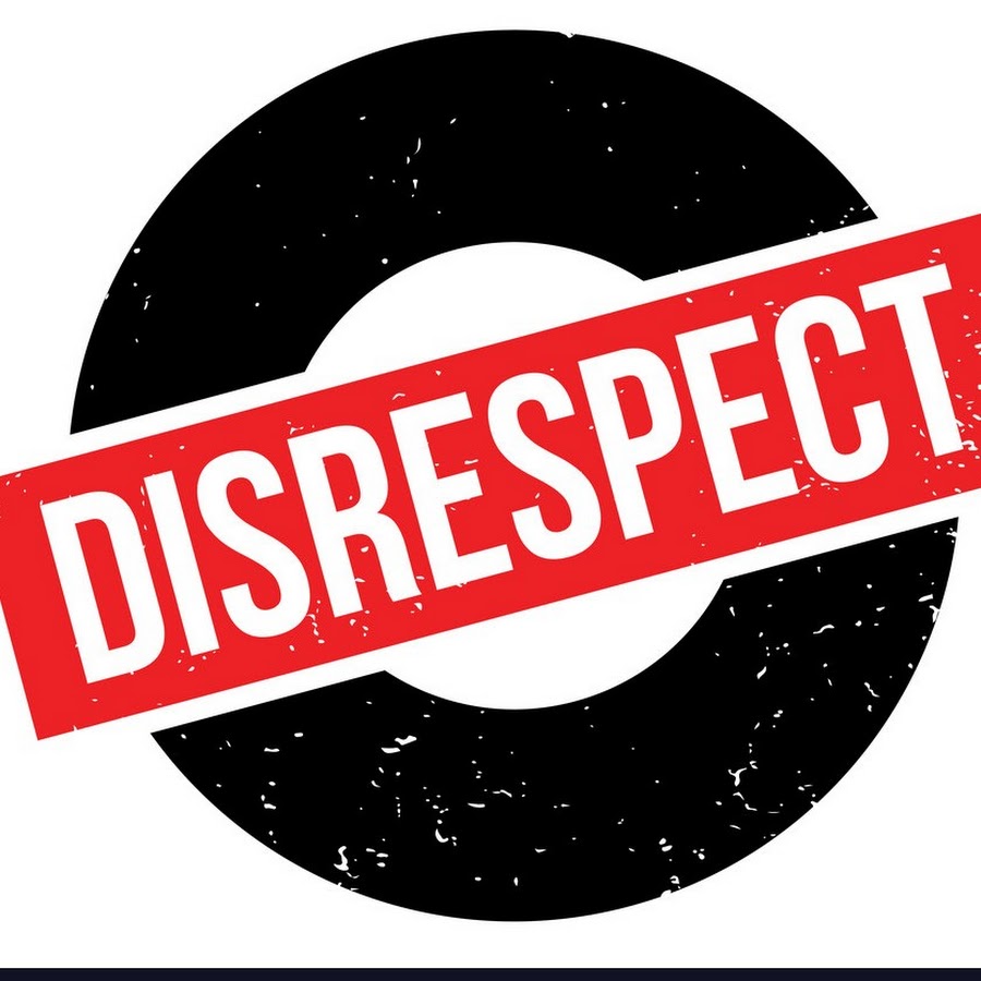 What Counts As Disrespect