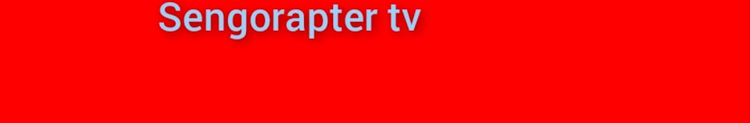 SENGORAPTER TV 