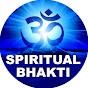 Spiritual Bhakti