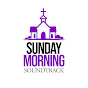 Sunday Morning Soundtrack