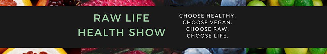 The Raw Life Health Show