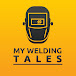 My Welding Tales