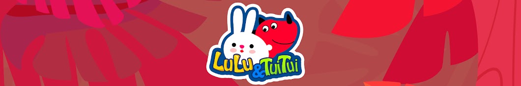 LuLu&TuiTui