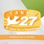 Canal 27, El Canal de la Esperanza