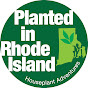 Planted in Rhode Island